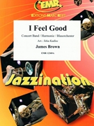 I Feel Good by Brown James - Jirka Kadlec - for Concert Band - Blasorchester - Harmonie (Concert Band - Blasorchester - Harmonie)