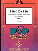 I Do I Do I Do by - Jirka Kadlec - ABBA for Concert Band - Blasorchester - Harmonie (Concert Band - Blasorchester - Harmonie)