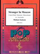 Stranger In Moscow by Jackson Michael - Jirka Kadlec - for Concert Band - Blasorchester - Harmonie (Concert Band - Blasorchester - Harmonie)