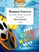 Batman Forever by Goldenthal Elliot - Darrol Barry - for Concert Band - Blasorchester - Harmonie (Concert Band - Blasorchester - Harmonie)