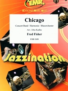 Chicago by Fisher Fred - Jirka Kadlec - for Concert Band - Blasorchester - Harmonie (Concert Band - Blasorchester - Harmonie)