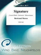 Signature by Moren Bertrand for Concert Band - Blasorchester - Harmonie (Concert Band - Blasorchester - Harmonie)