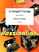 A Gospel Voyage by Armitage Dennis for Brass Band (Brass Band)