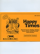 Happy Times (2nd / 3rd Bb Clarinet) by Armitage Dennis for Concert Band - Blasorchester - Harmonie (Concert Band - Blasorchester - Harmonie (Marschformat / Petit format / Card Size))