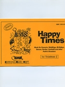 Happy Times (1st Bb Trombone Treble Clef) by Armitage Dennis for Brass Band (Brass Band (Marschformat / Petit format / Card Size))