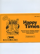 Happy Times (Euphonium Bass Clef) by Armitage Dennis for Concert Band - Blasorchester - Harmonie (Concert Band - Blasorchester - Harmonie (Marschformat / Petit format / Card Size))