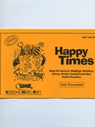 Happy Times (2nd Percussion) by Armitage Dennis for Brass Band (Brass Band (Marschformat / Petit format / Card Size))