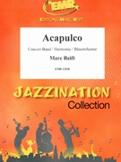 Acapulco by Reift Marc for Concert Band - Blasorchester - Harmonie (Concert Band - Blasorchester - Harmonie)