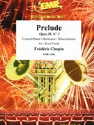 Prelude by Chopin Frederic - Karel Chudy - for Concert Band - Blasorchester - Harmonie (Concert Band - Blasorchester - Harmonie (Marschformat / Petit format / Card Size))