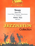 Sway by Molina and Ruiz - Jirka Kadlec - for Concert Band - Blasorchester - Harmonie (Concert Band - Blasorchester - Harmonie)