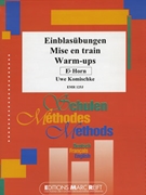 Warm-ups / Einblasubungen / Mise en train by Komischke Uwe for Eb Horn Tutors and Studies (Eb Horn Tutors and Studies)