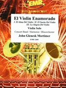 El Violin Enamorado by Mortimer John Glenesk for Violin and Concert Band (Violin and Concert Band)