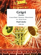 Grigri by Lincke Paul - Michal Worek - for Concert Band - Blasorchester - Harmonie (Concert Band - Blasorchester - Harmonie)