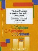 Tagliche ubungen / Daily Drills by Komischke Uwe for Euphonium Tutors and Studies (Euphonium Tutors and Studies)