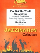 I've Got The World On A String by Arlen Harold - Jirka Kadlec - for Concert Band - Blasorchester - Harmonie (Concert Band - Blasorchester - Harmonie)