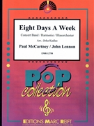 Eigth Days A Week by - Lennon John and Mccartney Paul Jirka Kadlec - Beatles for Concert Band - Blasorchester - Harmonie (Concert Band - Blasorchester - Harmonie)