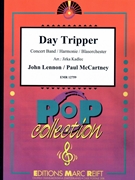 Day Tripper by - Lennon John and Mccartney Paul Jirka Kadlec - Beatles for Concert Band - Blasorchester - Harmonie (Concert Band - Blasorchester - Harmonie)