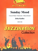 Sunday Mood by Kadlec Jirka for Concert Band - Blasorchester - Harmonie (Concert Band - Blasorchester - Harmonie)