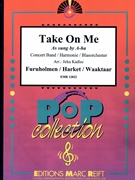 Take On Me by Harket Waaktaar and Furuholmen - Jirka Kadlec - for Concert Band