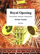 Royal Opening by Naulais Jerome for Concert Band - Blasorchester - Harmonie (Concert Band - Blasorchester - Harmonie)