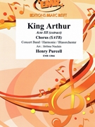 King Arthur by Purcell Henry - Naulais Jerome - for Concert Band - Blasorchester - Harmonie (Concert Band - Blasorchester - Harmonie (+ Chorus SATB))