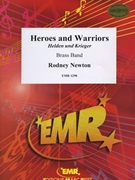Heroes And Warriors by Newton Rodney for Brass Band (Brass Band)