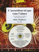 L'accordeon tel que vous l'aimez by Magliocco Remy for Accordion Solo (Accordion Solo (+ CD))