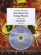 Ten Pieces For Young Guitar Players by Kiselev Oleg for Guitar (Guitar (+ CD))