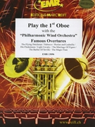Play The 1st Oboe With The Philharmonic Wind Orchestra by Various for Play With The Philharmonic Wind Orchestra (Play With The Philharmonic Wind Orchestra)