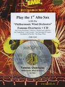 Play The 1st Alto Saxophone With The Philharmonic Wind Orchestra by Various for Play With The Philharmonic Wind Orchestra (Play With The Philharmonic Wind Orchestra (+ CD))