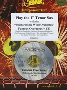 Play The 1st Tenor Saxophone With The Philharmonic Wind Orchestra by Various for Play With The Philharmonic Wind Orchestra (Play With The Philharmonic Wind Orchestra (+ CD))