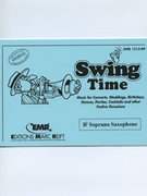 Swing Time (Bb Soprano Saxophone) by Armitage Dennis for Concert Band - Blasorchester - Harmonie (Concert Band - Blasorchester - Harmonie (Marschformat / Petit format / Card Size))