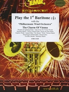 Play The 1st Baritone (Treble Key) With The Philharmonic Wind Orchestra by Various for Play With The Philharmonic Wind Orchestra (Play With The Philharmonic Wind Orchestra)