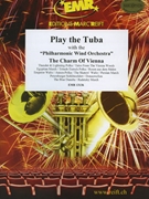 Play The Tuba With The Philharmonic Wind Orchestra by Various for Play With The Philharmonic Wind Orchestra (Play With The Philharmonic Wind Orchestra)