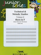 Technical & Melodic Studies Vol. 6 by Mortimer John Glenesk for Horn Tutors and Studies (Horn Tutors and Studies)