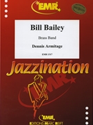 Bill Bailey by Armitage Dennis for Brass Band (Brass Band)
