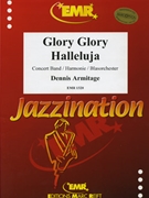 Glory Glory Halleluja by Armitage Dennis for Concert Band - Blasorchester - Harmonie (Concert Band - Blasorchester - Harmonie (Marschformat / Petit format / Card Size))