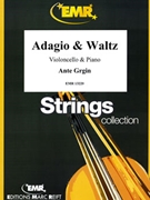 Adagio and Waltz by Grgin Ante for Violoncello and Piano (Violoncello and Piano)