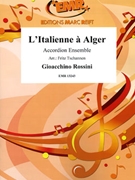 L'Italienne a Alger by Rossini Gioachino - Tschannen Fritz - for Accordion Ensemble (Accordion Ensemble)