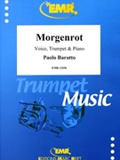 Morgenrot by Baratto Paolo for Trumpet Voice and Piano (Trumpet Voice and Piano)