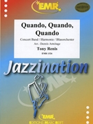 Quando Quando Quando by Renis Tony - Armitage Dennis - for Concert Band - Blasorchester - Harmonie (Concert Band - Blasorchester - Harmonie (Marschformat / Petit format / Card Size))
