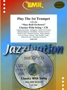 Play The 1st Trumpet With The Marc Reift Orchestra by Various for Play With The Marc Reift Orchestra (Play With The Marc Reift Orchestra (+ CD))