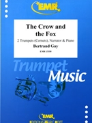 The Crow and the Fox by Gay Bertrand for 2 Trumpets (2 Trumpets (Cornets) Speaker and Piano)