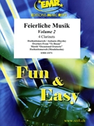 Feierliche Musik Volume 2 by Michel Jean-Francois and Naulais Jerome for 4 Clarinets and Piano (4 Clarinets and Piano (Piano (Organ) and Percussions optional))