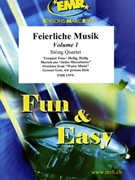 Feierliche Musik Volume 1 by Michel Jean-Francois and Naulais Jerome for String Quartet (String Quartet (Piano (Organ) and Percussions optional))