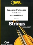 Japanese Folksongs by Richards Scott for Violin and Piano (Violin and Piano)