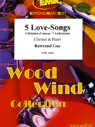 5 Love-Songs by Gay Bertrand for Clarinet and Piano (Clarinet and Piano)
