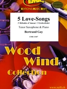 5 Love-Songs by Gay Bertrand for Tenor Saxophone and Piano (Tenor Saxophone and Piano)