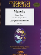 Marche by Handel George Frideric - Michel Jean-Francois - for Brass Band (Brass Band)