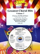 Greatest Choral Hits Volume 5 by Barclay Ted for Chorus (Chorus (SATB) and Piano (+ Play Back / Play Along CD))